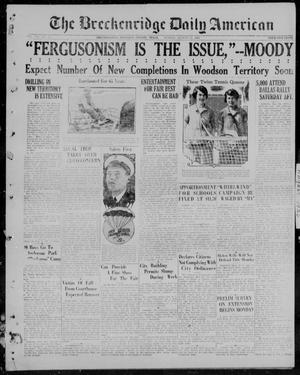 The Breckenridge Daily American (Breckenridge, Tex), Vol. 7, No. 35, Ed. 1, Sunday, August 15, 1926
