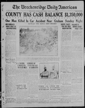 The Breckenridge Daily American (Breckenridge, Tex), Vol. 7, No. 36, Ed. 1, Monday, August 16, 1926