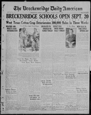 The Breckenridge Daily American (Breckenridge, Tex), Vol. 7, No. 43, Ed. 1, Tuesday, August 24, 1926