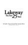 Thumbnail image of item number 3 in: 'Lakeway: The First 25 Years & Earlier Times Around the Colorado River'.