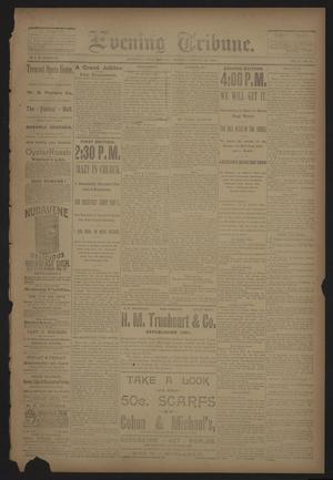 Evening Tribune. (Galveston, Tex.), Vol. 10, No. 90, Ed. 1 Saturday, February 15, 1890