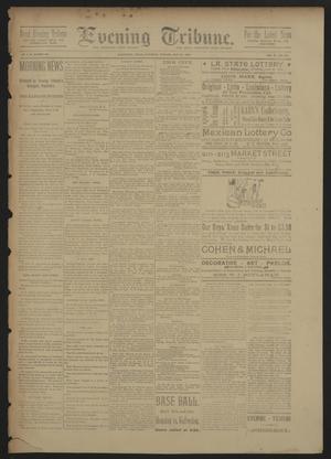 Evening Tribune. (Galveston, Tex.), Vol. 10, No. 171, Ed. 1 Saturday, May 17, 1890