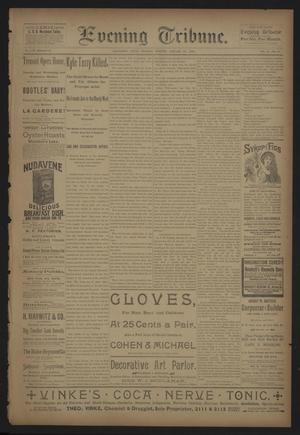 Evening Tribune. (Galveston, Tex.), Vol. 10, No. 68, Ed. 1 Tuesday, January 21, 1890