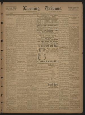 Primary view of object titled 'Evening Tribune. (Galveston, Tex.), Vol. 10, No. 219, Ed. 1 Saturday, July 12, 1890'.