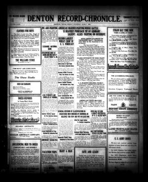 Denton Record-Chronicle. (Denton, Tex.), Vol. 18, No. 255, Ed. 1 Friday, June 7, 1918