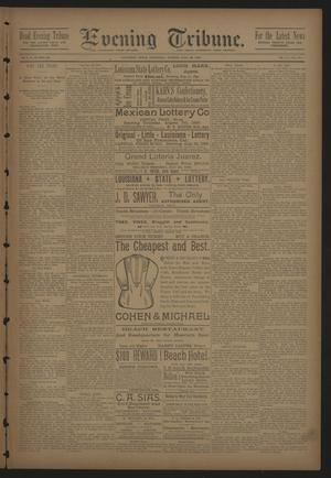 Evening Tribune. (Galveston, Tex.), Vol. 10, No. 234, Ed. 1 Wednesday, July 30, 1890
