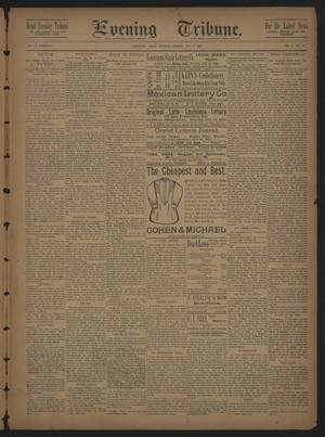 Evening Tribune. (Galveston, Tex.), Vol. 10, No. 211, Ed. 1 Thursday, July 3, 1890