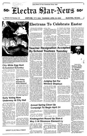 Electra Star-News (Electra, Tex.), Vol. 93, No. 36, Ed. 1 Thursday, April 20, 2000