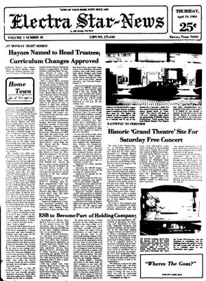 Electra Star-News (Electra, Tex.), Vol. 7, No. 36, Ed. 1 Thursday, April 19, 1984
