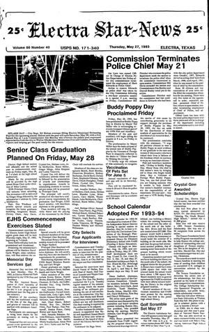 Electra Star-News (Electra, Tex.), Vol. 86, No. 40, Ed. 1 Thursday, May 27, 1993