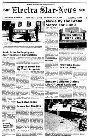 Electra Star-News (Electra, Tex.), Vol. 98, No. 46, Ed. 1 Thursday, June 30, 2005