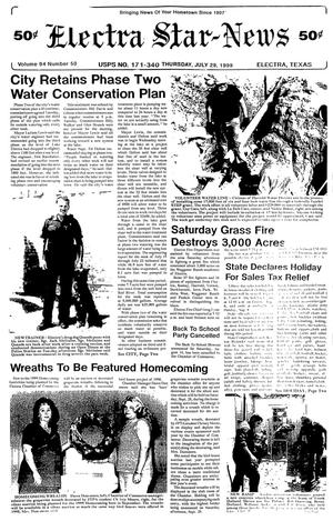 Electra Star-News (Electra, Tex.), Vol. 94, No. 50, Ed. 1 Thursday, July 29, 1999