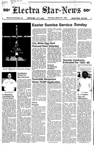 Electra Star-News (Electra, Tex.), Vol. 90, No. 32, Ed. 1 Thursday, March 27, 1997