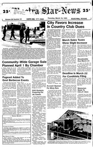 Electra Star-News (Electra, Tex.), Vol. 88, No. 22, Ed. 1 Thursday, March 16, 1995