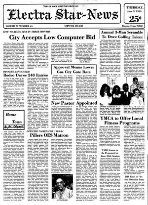 Electra Star-News (Electra, Tex.), Vol. 76, No. 43, Ed. 1 Thursday, June 9, 1983