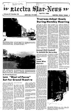Electra Star-News (Electra, Tex.), Vol. 81, No. 36, Ed. 1 Thursday, April 21, 1988