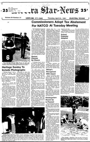 Electra Star-News (Electra, Tex.), Vol. 84, No. 37, Ed. 1 Thursday, April 25, 1991
