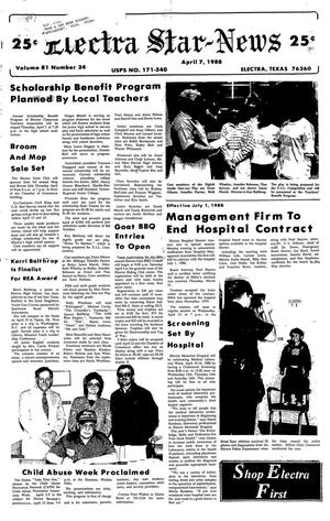 Electra Star-News (Electra, Tex.), Vol. 81, No. 34, Ed. 1 Thursday, April 7, 1988