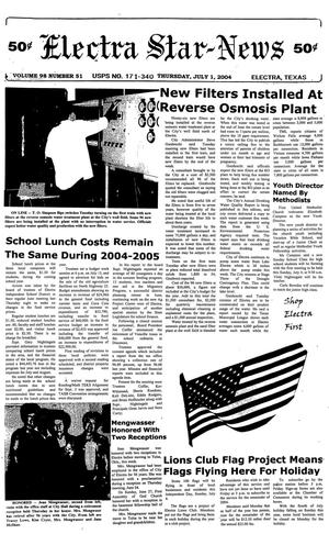 Electra Star-News (Electra, Tex.), Vol. 98, No. 51, Ed. 1 Thursday, July 1, 2004