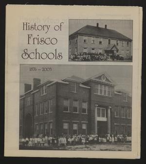 Primary view of object titled 'History of Frisco Schools 1876-2003 (Frisco, Tex.)'.