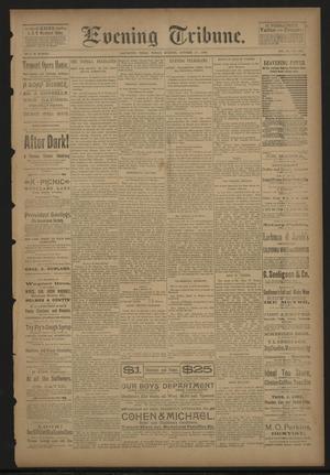 Evening Tribune. (Galveston, Tex.), Vol. 9, No. 293, Ed. 1 Friday, October 11, 1889