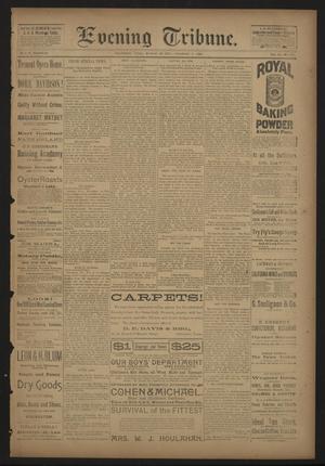 Evening Tribune. (Galveston, Tex.), Vol. 9, No. 313, Ed. 1 Monday, November 4, 1889