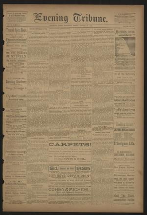 Evening Tribune. (Galveston, Tex.), Vol. 9, No. 309, Ed. 1 Wednesday, October 30, 1889