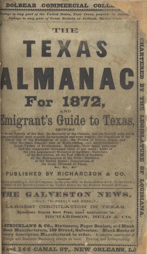 The Texas Almanac for 1872, and Emigrant's Guide to Texas.