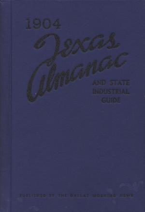 Texas Almanac and State Industrial Guide for 1904