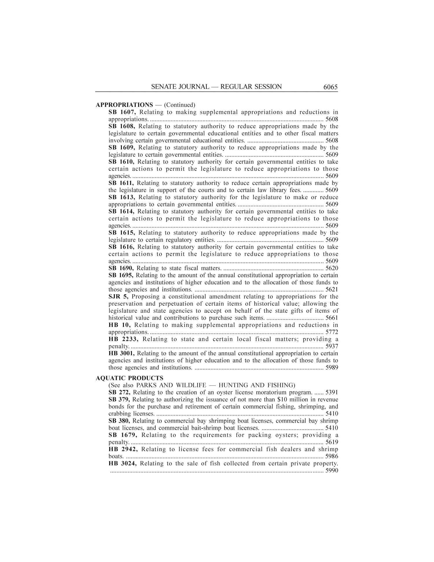 Journal of the Senate, Regular Session of the Seventy-Ninth Legislature of the State of Texas, Volume 6
                                                
                                                    6065
                                                