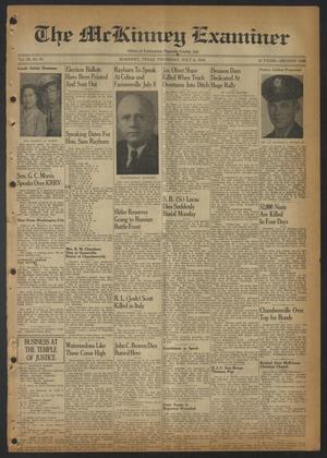 Primary view of object titled 'The McKinney Examiner (McKinney, Tex.), Vol. 59, No. 38, Ed. 1 Thursday, July 6, 1944'.