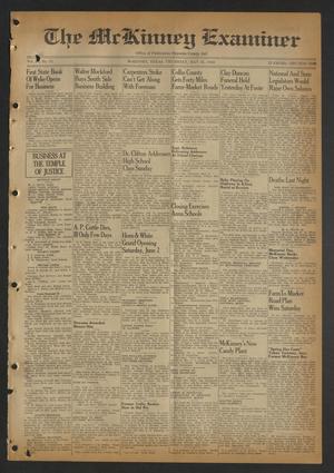 Primary view of object titled 'The McKinney Examiner (McKinney, Tex.), Vol. [59], No. 33, Ed. 1 Thursday, May 31, 1945'.