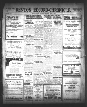 Denton Record-Chronicle. (Denton, Tex.), Vol. 16, No. 214, Ed. 1 Thursday, April 20, 1916