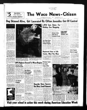 The Waco News-Citizen (Waco, Tex.),, Vol. 1, No. 18, Ed. 1 Tuesday, November 11, 1958