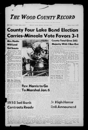 The Wood County Record (Mineola, Tex.), Vol. 27, No. 37, Ed. 1 Monday, December 9, 1957