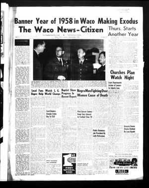 The Waco News-Citizen (Waco, Tex.),, Vol. 1, No. 25, Ed. 1 Tuesday, December 30, 1958