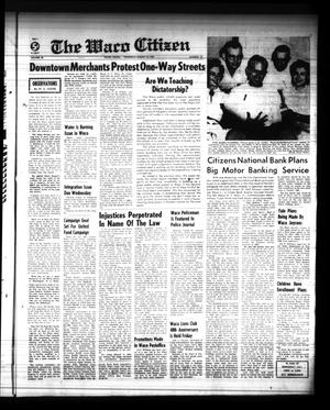Primary view of object titled 'The Waco Citizen (Waco, Tex.), Vol. 22, No. 52, Ed. 1 Thursday, August 16, 1956'.