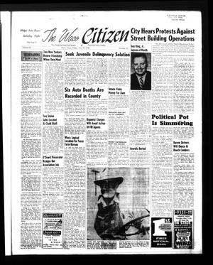 Primary view of object titled 'The Waco Citizen (Waco, Tex.), Vol. 23, No. 20, Ed. 1 Friday, July 18, 1958'.