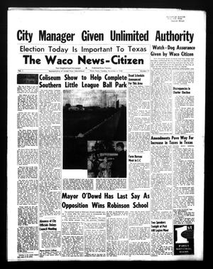 The Waco News-Citizen (Waco, Tex.),, Vol. 1, No. 17, Ed. 1 Tuesday, November 4, 1958