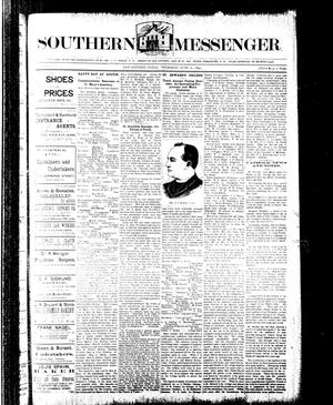 Primary view of object titled 'Southern Messenger. (San Antonio, Tex.), Vol. [3], No. [16], Ed. 1 Thursday, June 21, 1894'.