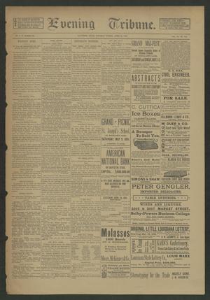 Evening Tribune. (Galveston, Tex.), Vol. 11, No. 150, Ed. 1 Saturday, April 25, 1891