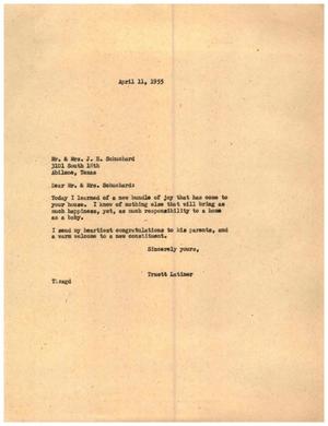 [Letter from Truett Latimer to Mr. and Mrs. J. H. Schuchard, April 11, 1955]