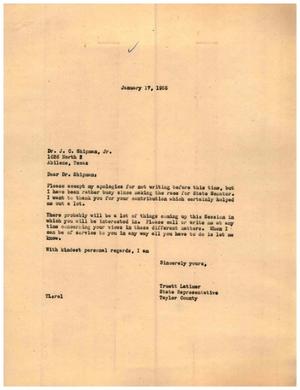 [Letter from Truett Latimer to Dr. J. C. Shipman, Jr., January 17 1955]