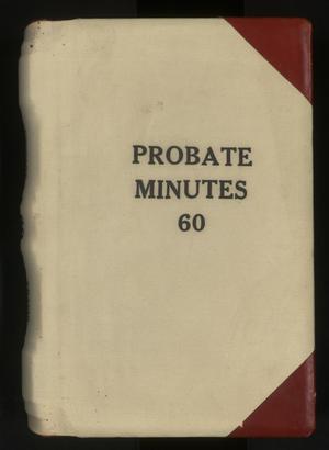 Primary view of object titled 'Travis County Probate Records: Probate Minutes 60'.