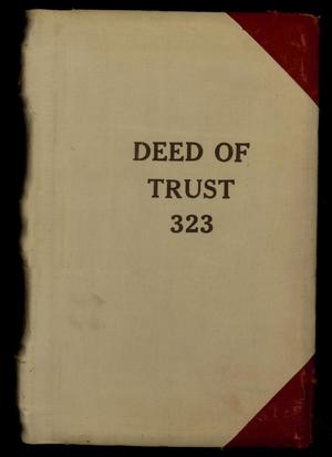 Travis County Deed Records: Deed Record 323 - Deeds of Trust