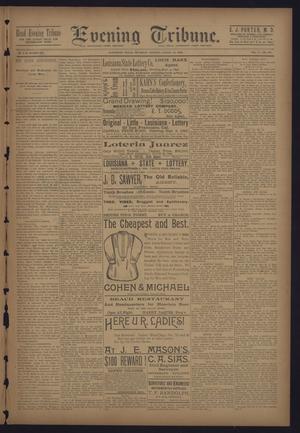 Primary view of object titled 'Evening Tribune. (Galveston, Tex.), Vol. 10, No. 247, Ed. 1 Thursday, August 14, 1890'.