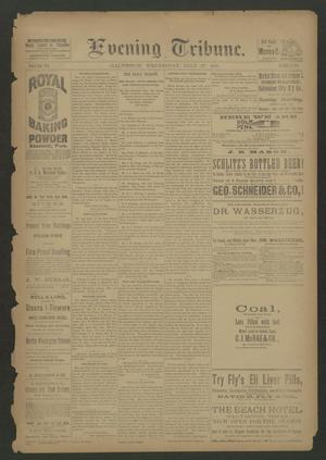 Evening Tribune. (Galveston, Tex.), Vol. 7, No. 276, Ed. 1 Wednesday, July 27, 1887
