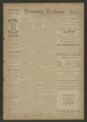 Primary view of object titled 'Evening Tribune. (Galveston, Tex.), Vol. 7, No. 239, Ed. 1 Tuesday, June 14, 1887'.