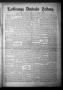 Primary view of La Grange Deutsche Zeitung. (La Grange, Tex.), Vol. 23, No. 27, Ed. 1 Thursday, February 13, 1913