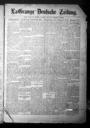 La Grange Deutsche Zeitung. (La Grange, Tex.), Vol. 22, No. 52, Ed. 1 Thursday, August 8, 1912